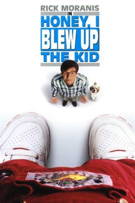 Honey, I Blew Up the Kid! - A 1992 Comedy Classic Exploring Accidental Shenanigans and Giant Baby Trouble?