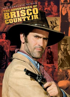  The Adventures of Brisco County, Jr. :  Bir Uzay Kovboyunun Dünyasıyla Tanışın!