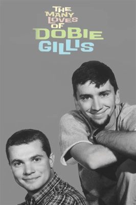  The Many Loves ofDobie Gillis, 60'ların ikonik gençlik dizisi ve Amerikan kültürü üzerine bir bakış!